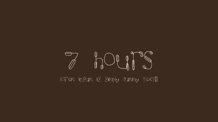 7 hours Font