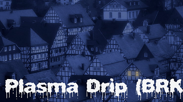 Plasma Drip (BRK) Font Family