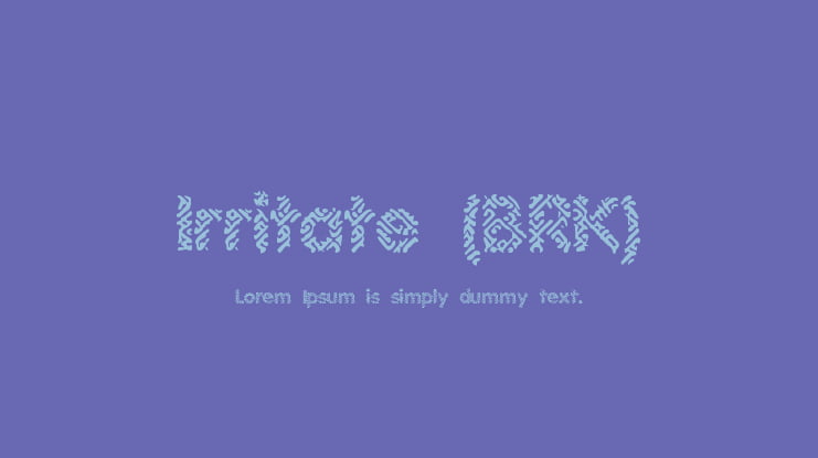 Irritate (BRK) Font