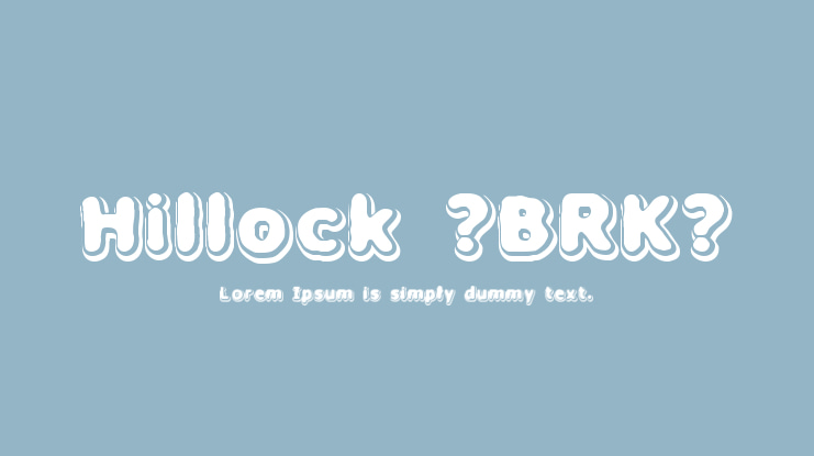 Hillock (BRK) Font