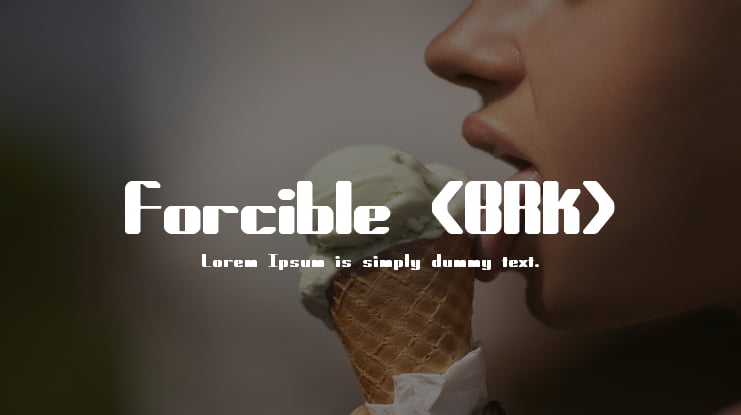 Forcible (BRK) Font