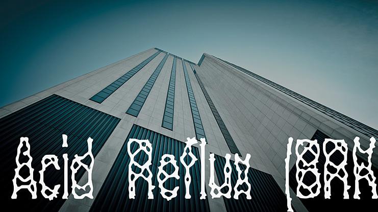 Acid Reflux (BRK) Font