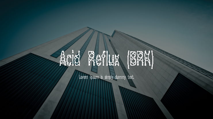 Acid Reflux (BRK) Font