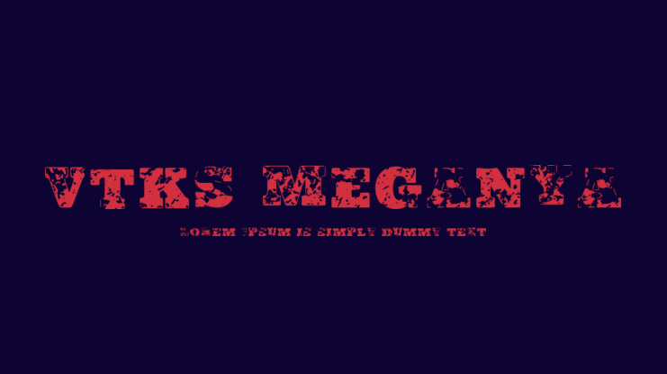 Vtks Meganya Font