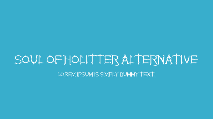 Soul Of Holitter Alternative Font