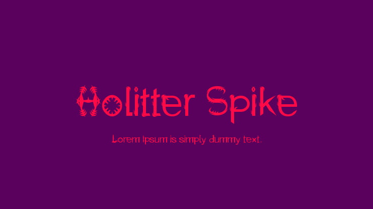 Holitter Spike Font