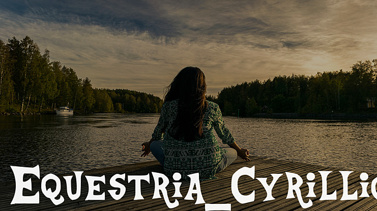 Equestria_Cyrillic Font