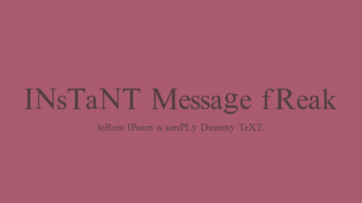 Instant Message Freak Font