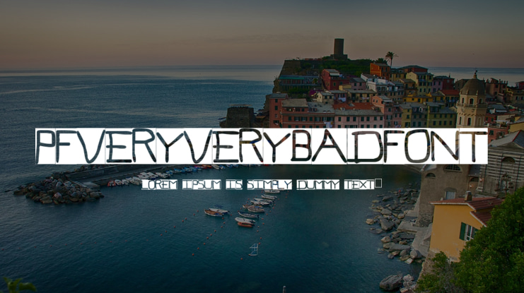 PFveryverybadfont Font Family