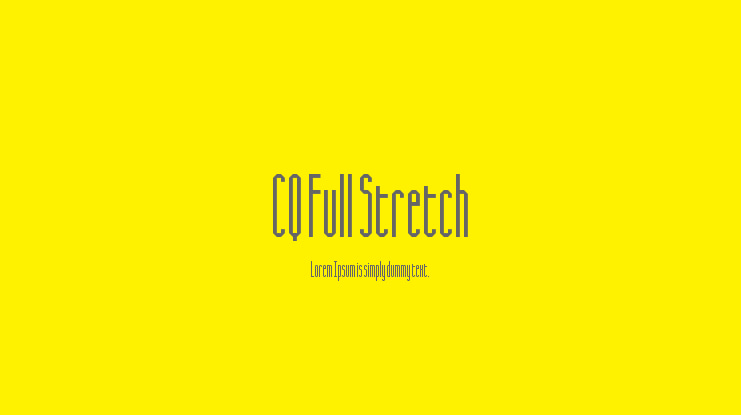 CQ Full Stretch Font