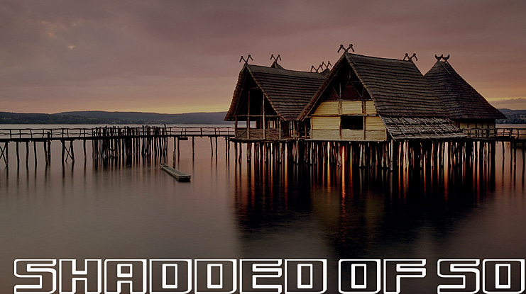 Shadded of South Font