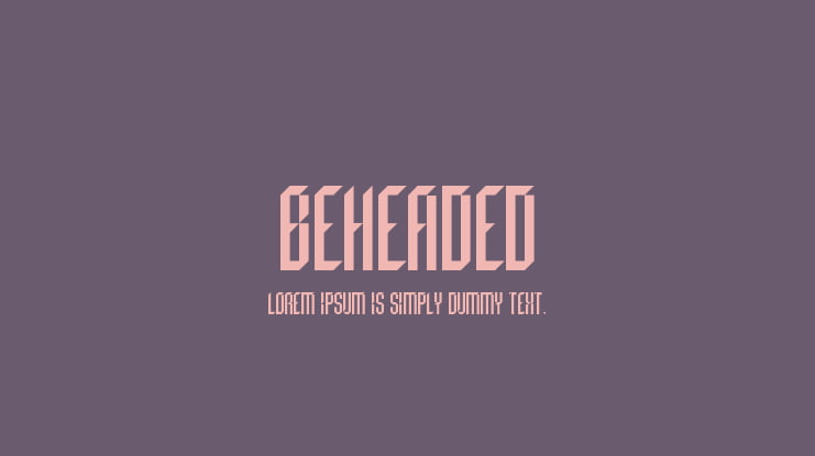 Beheaded Font