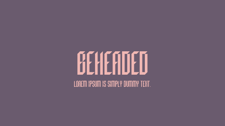Beheaded Font