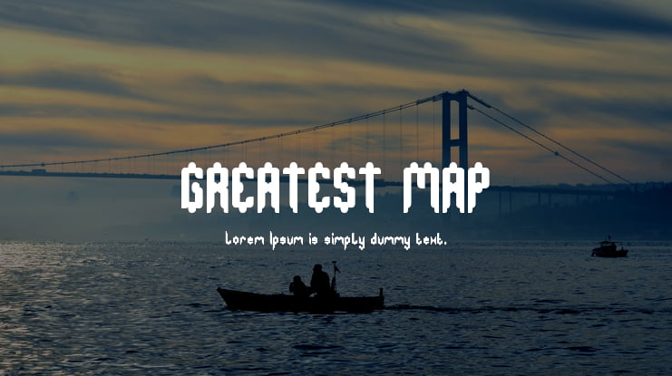 GREATEST MAP Font