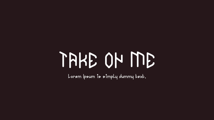 TAKE ON ME Font