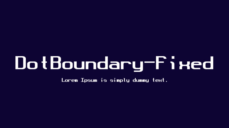 DotBoundary-Fixed Font Family