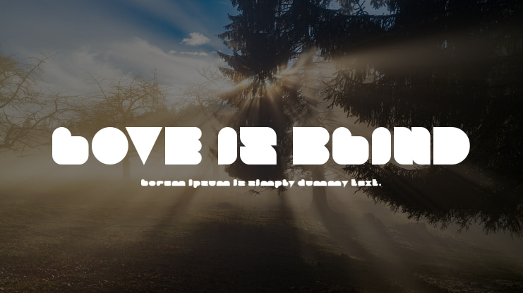 LOVE IS BLIND Font Family