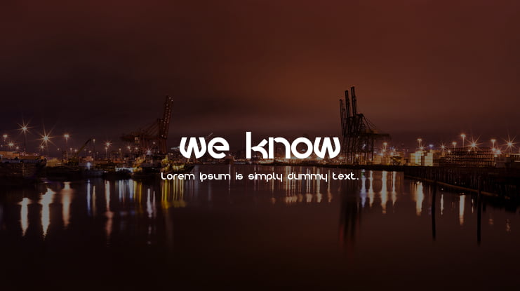 we know Font