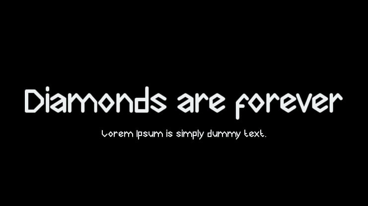 Diamonds are forever Font