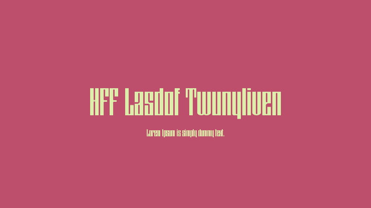 HFF Lasdof Twunyliven Font