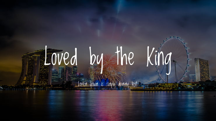 Loved by the King Font
