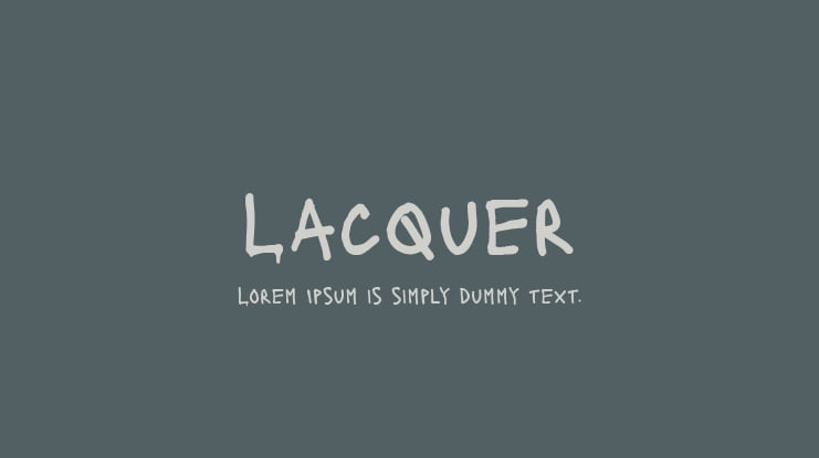 Lacquer Font