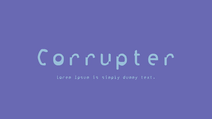 Corrupter Font