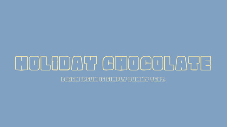 Holiday Chocolate Font Family