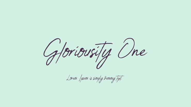 Gloriousity One Font