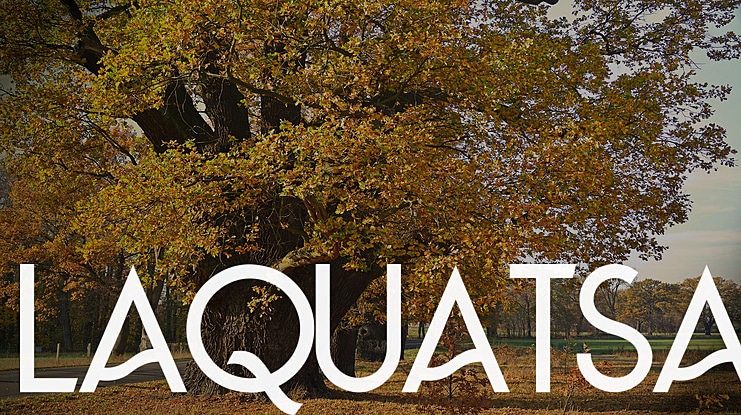 LAQUATSA Font