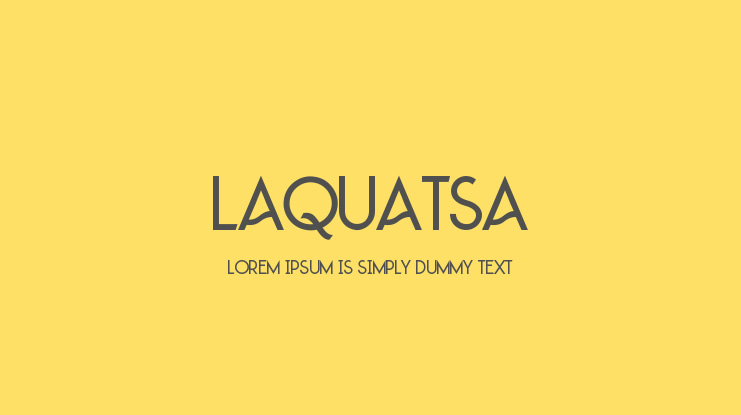 LAQUATSA Font