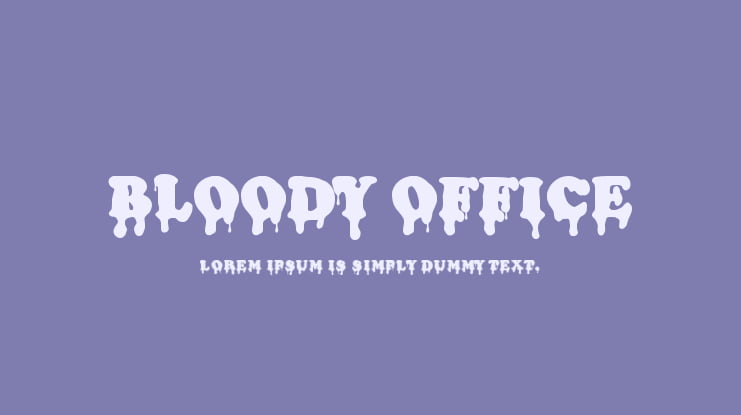 Bloody Office Font