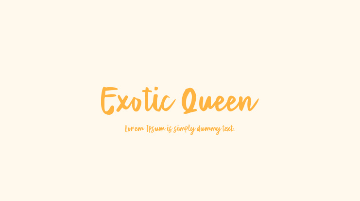 Exotic Queen Font