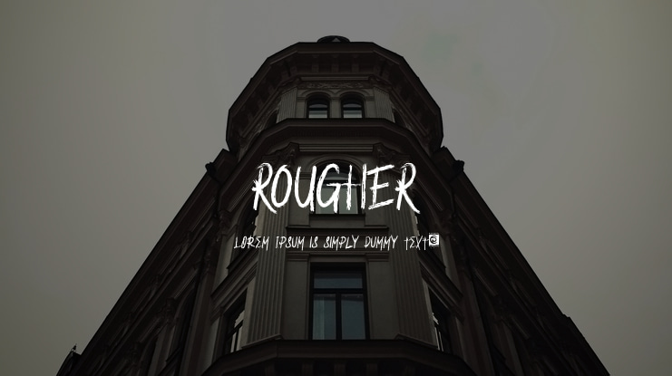 ROUGHER Font
