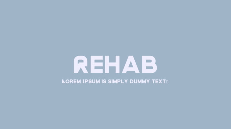 Rehab Font