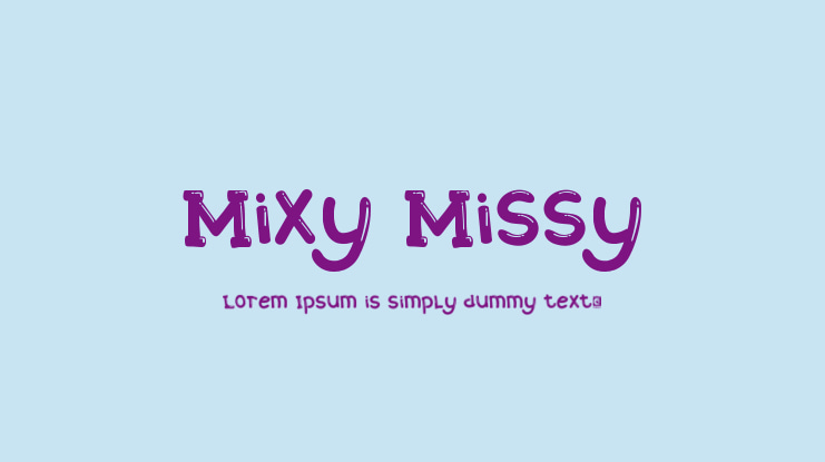 Mixy Missy Font