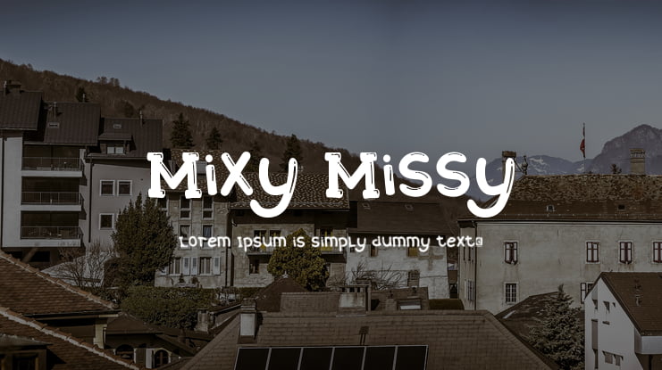 Mixy Missy Font