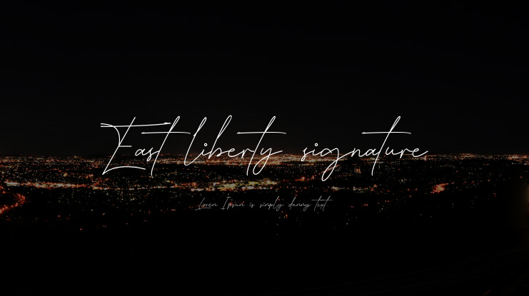 East liberty signature Font