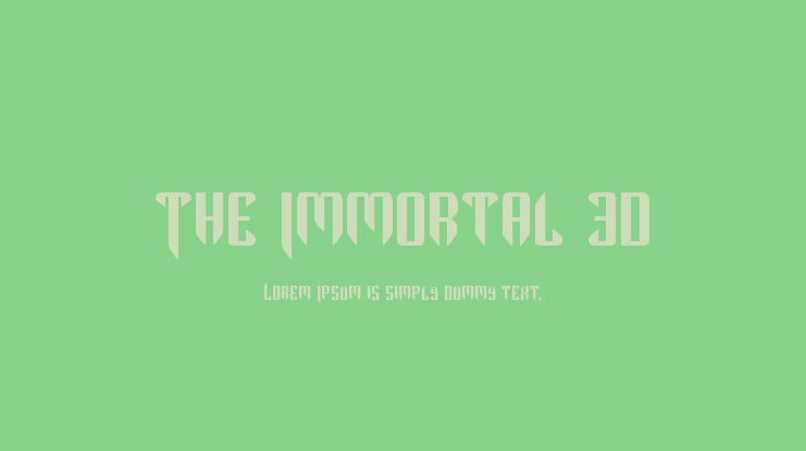 The Immortal 3D Font Family
