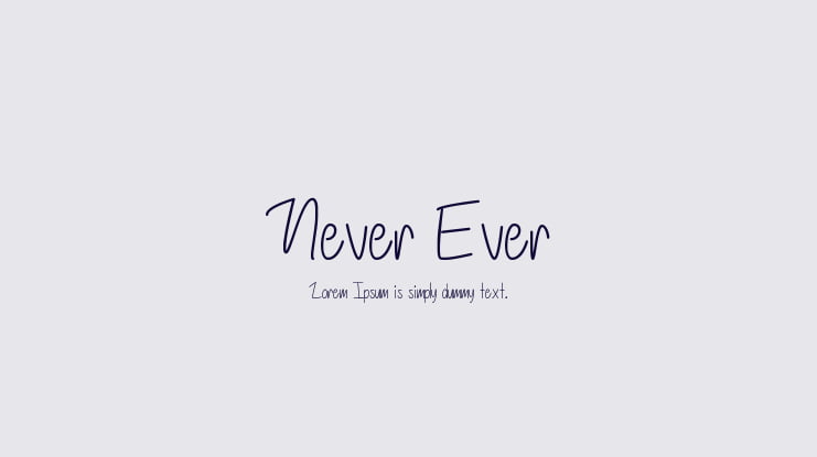 Never Ever Font