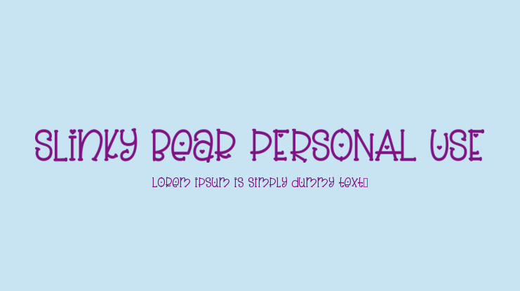 Slinky Bear PERSONAL USE Font
