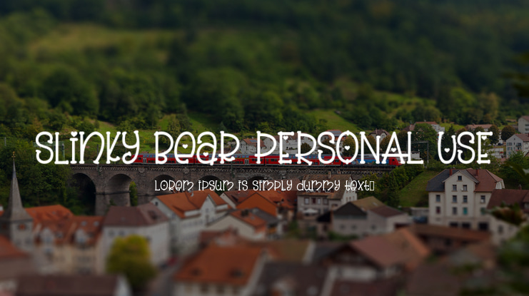 Slinky Bear PERSONAL USE Font