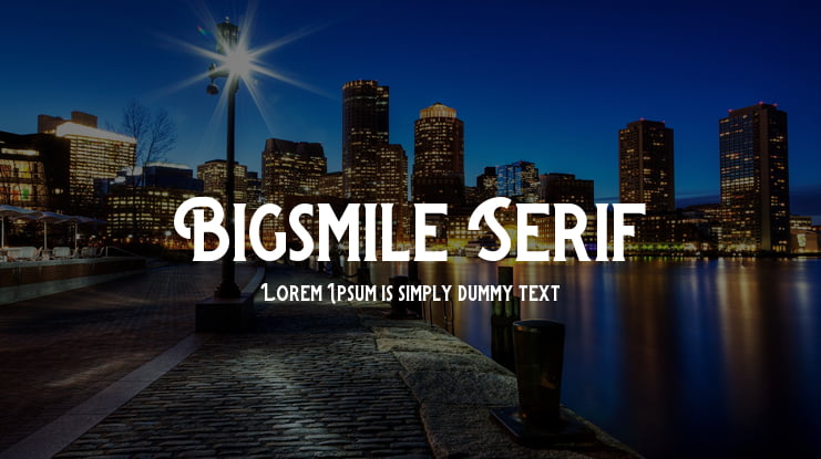 Bigsmile Serif Font