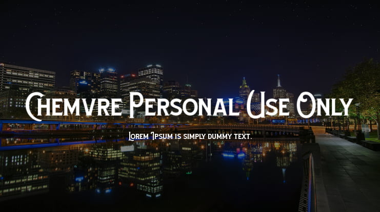 Chemvre Personal Use Only Font