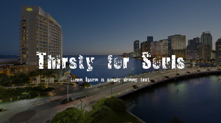 Thirsty for Souls Font