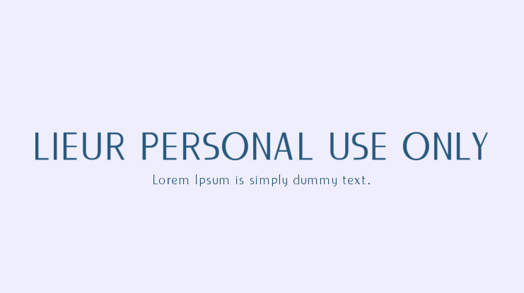 LIEUR PERSONAL USE ONLY Font Family