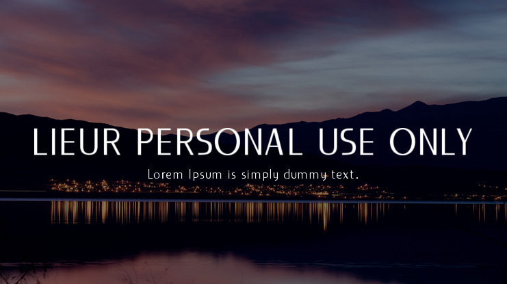 LIEUR PERSONAL USE ONLY Font Family
