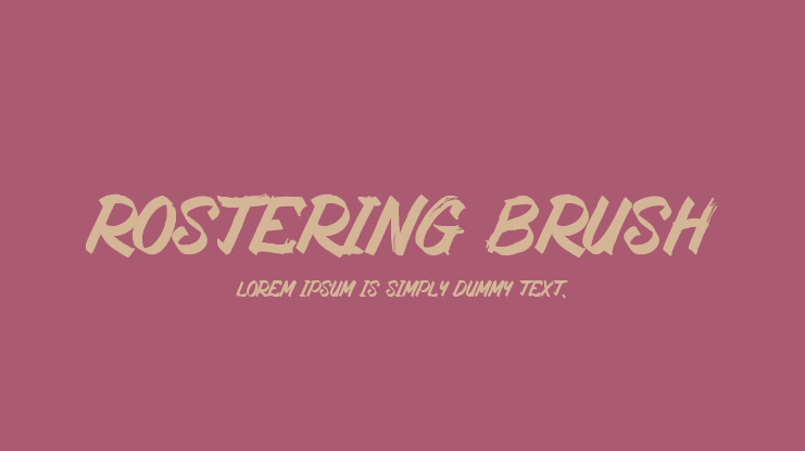 Rostering Brush Font