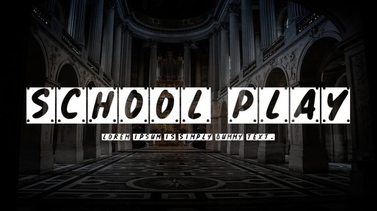 School Play Font Family