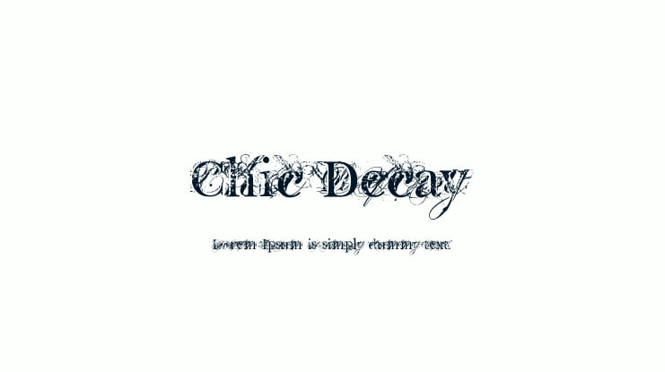 Chic Decay Font